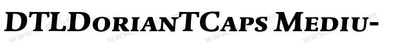 DTLDorianTCaps Mediu字体转换